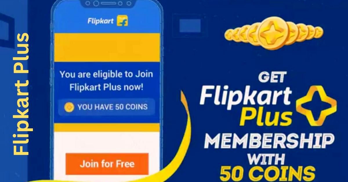 Flipkart Plus Membership